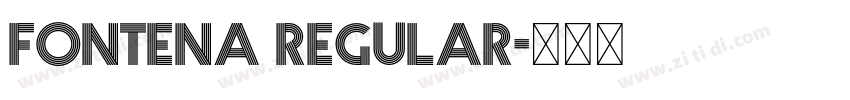 Fontena Regular字体转换 Fontena Regular字体转换